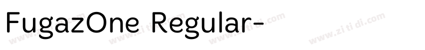 FugazOne Regular字体转换